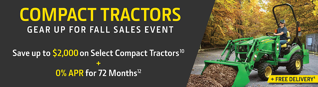 Save up to $2,000 on Select Compact Tractors + 0% APR for 72 Months + Free Delivery