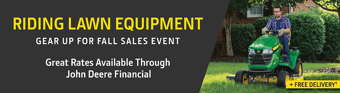 Gear up for Fall Sales Event: Great Rates Available through John Deere Financial + Free Delivery